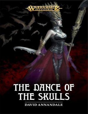 [Age of Sigmar 00] • The Dance of Skulls - David Annandale